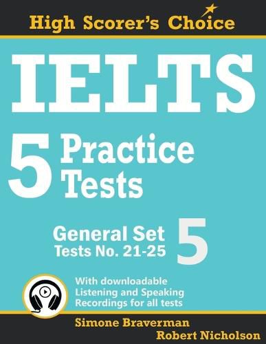 IELTS 5 Practice Tests, General Set 5: Tests No. 21-25