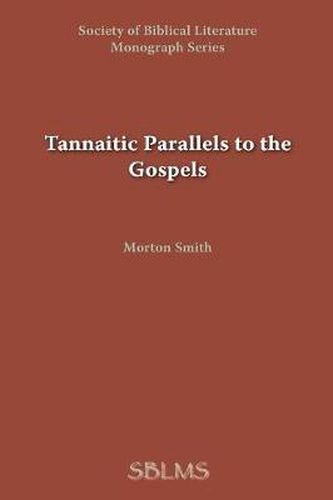 Cover image for Tannaitic Parallels to the Gospels