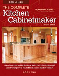 Cover image for Bob Lang's The Complete Kitchen Cabinetmaker, Revised Edition