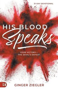 Cover image for His Blood Speaks