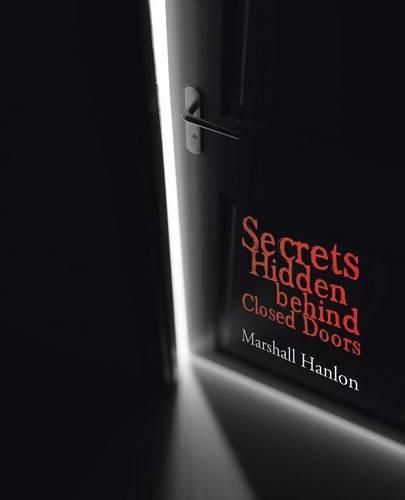 Cover image for Secrets Hidden behind Closed Doors