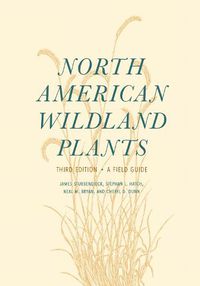 Cover image for North American Wildland Plants: A Field Guide