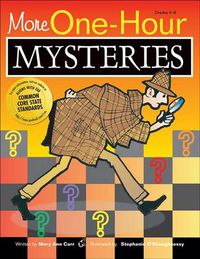 Cover image for More One-Hour Mysteries: Grades 4-8