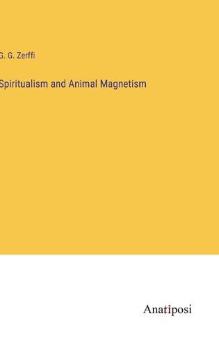 Cover image for Spiritualism and Animal Magnetism