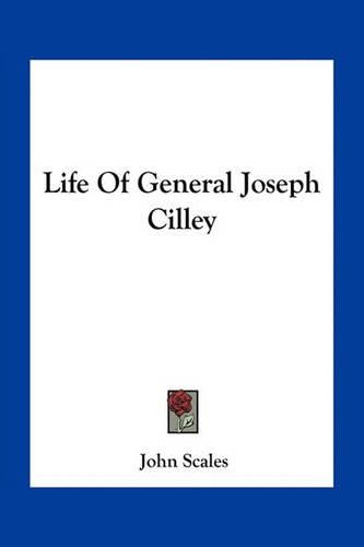 Cover image for Life of General Joseph Cilley