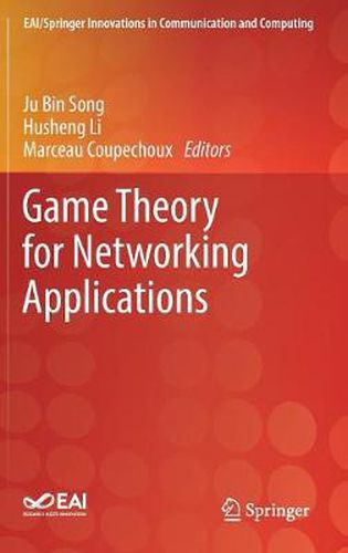 Cover image for Game Theory for Networking Applications