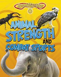 Cover image for Animal Strength and Combat Sports