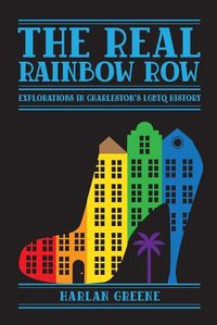 Cover image for The Real Rainbow Row