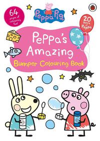 Cover image for Peppa Pig: Peppa's Amazing Bumper Colouring Book