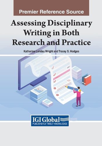 Cover image for Assessing Disciplinary Writing in Both Research and Practice