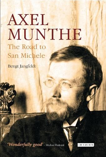 Cover image for Axel Munthe: The Road to San Michele