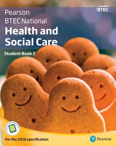 Cover image for BTEC National Health and Social Care Student Book 2: For the 2016 specifications