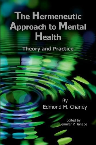 Cover image for The Hermeneutic Approach to Mental Health