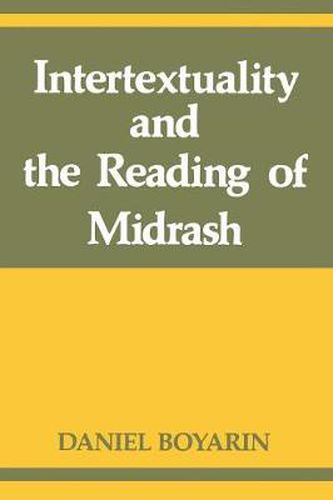 Cover image for Intertextuality and the Reading of Midrash