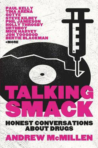 Cover image for Talking Smack: Honest Conversations about Drugs