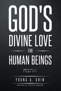 Cover image for God's Divine Love for Human Beings