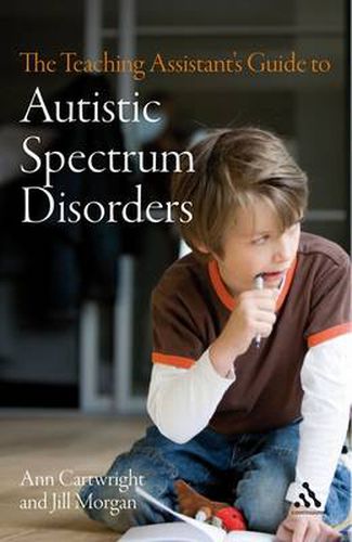 Cover image for The Teaching Assistant's Guide to Autistic Spectrum Disorders