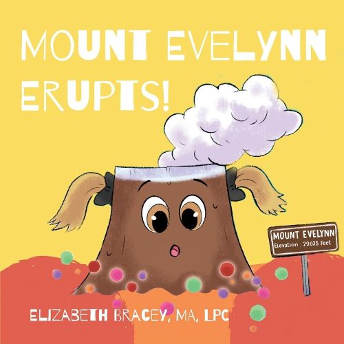 Cover image for Mount Evelynn Erupts!