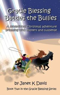 Cover image for Gracie Blessing Battles the Bullies