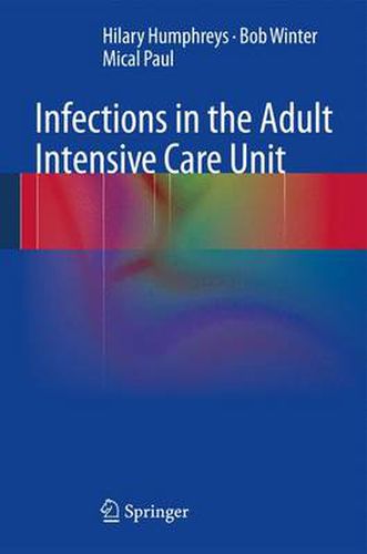 Cover image for Infections in the Adult Intensive Care Unit