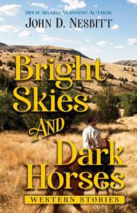 Cover image for Bright Skies and Dark Horses