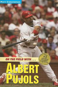 Cover image for On the Field with... Albert Pujols