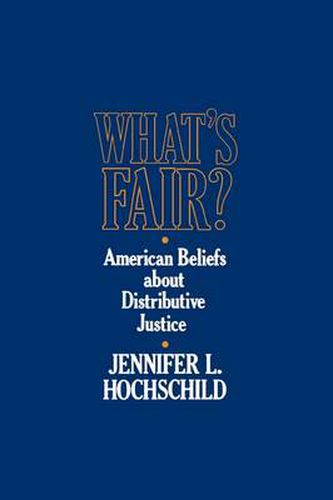 Cover image for What's Fair: American Beliefs about Distributive Justice