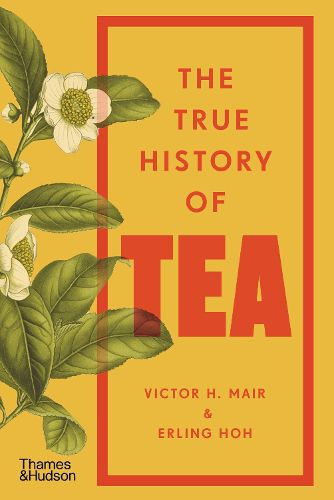 Cover image for The True History of Tea