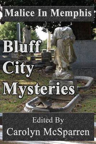 Cover image for Malice in Memphis: Bluff City Mysteries