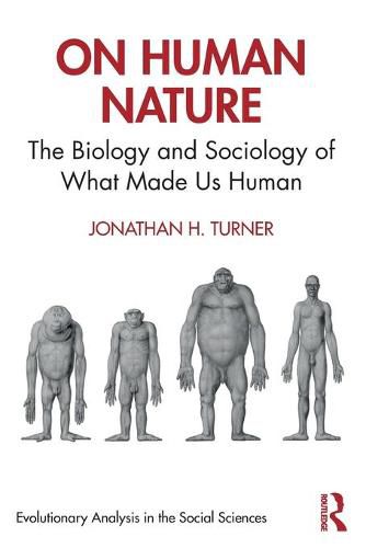 Cover image for On Human Nature: The Biology and Sociology of What Made Us Human