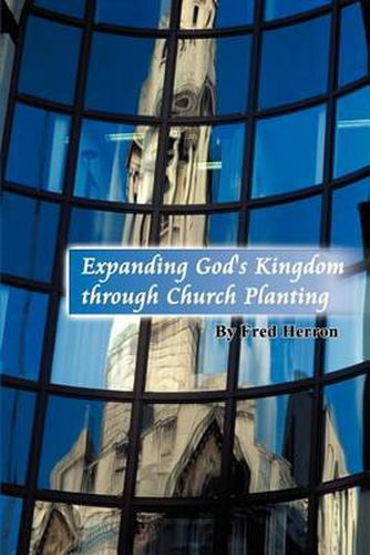 Cover image for Expanding God's Kingdom Through Church Planting