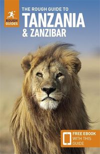 Cover image for The Rough Guide to Tanzania & Zanzibar: Travel Guide with Free eBook