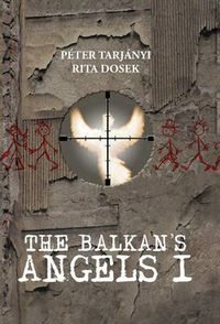 Cover image for The Balkan's Angels I