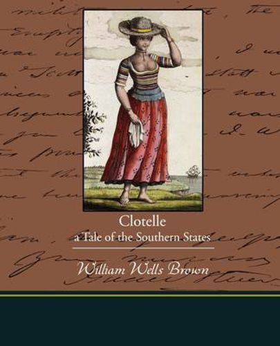 Cover image for Clotelle - A Tale of the Southern States