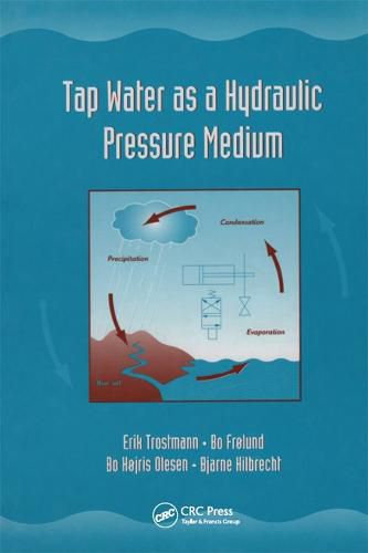 Cover image for Tap Water as a Hydraulic Pressure Medium