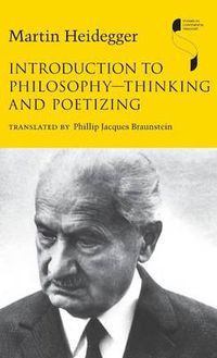Cover image for Introduction to Philosophy -- Thinking and Poetizing