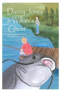 Cover image for Danny Jones & William's Ghost