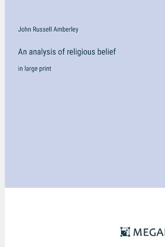 Cover image for An analysis of religious belief