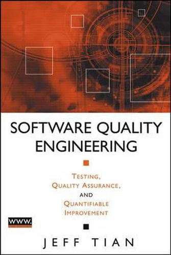 Cover image for Software Quality Engineering: Testing, Quality Assurance, and Quantifiable Improvement