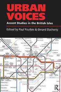 Cover image for Urban Voices: Accent Studies in the British Isles