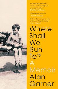 Cover image for Where Shall We Run To?: A Memoir