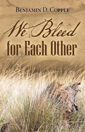 Cover image for We Bleed for Each Other
