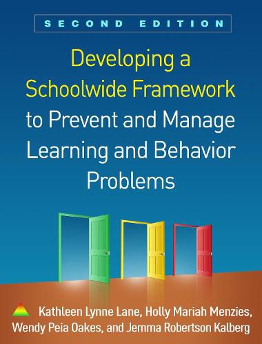 Developing a Schoolwide Framework to Prevent and Manage Learning and Behavior Problems