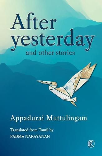 Cover image for After Yesterday and other stories: Short Stories