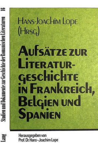 Cover image for Aufsaetze Zur Literaturgeschichte in Frankreich, Belgien Und Spanien