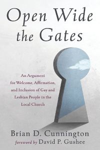 Cover image for Open Wide the Gates