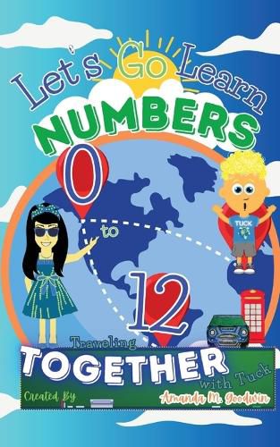 Cover image for Let's Go Learn Numbers 0 to 12 Traveling Together with Tuck