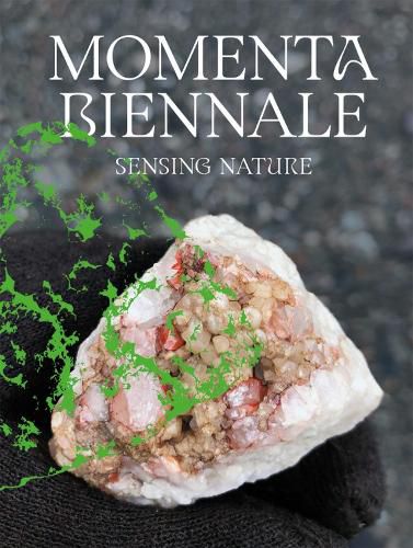 Cover image for MOMENTA Biennale de l'image: Sensing Nature