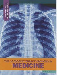 Cover image for The 12 Biggest Breakthroughs in Medicine