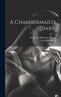 Cover image for A Chambermaid's Diary,